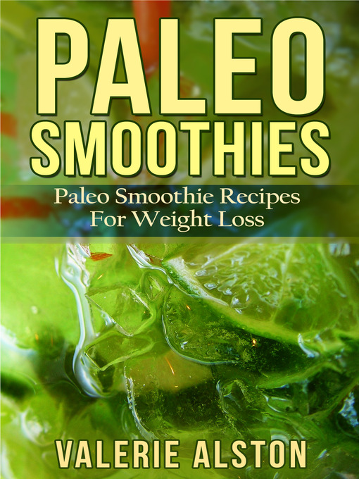 Title details for Paleo Smoothies by Valerie Alston - Available